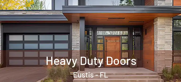  Heavy Duty Doors Eustis - FL
