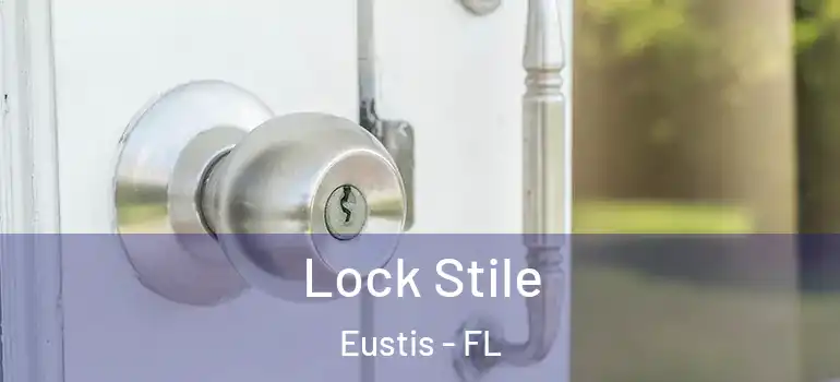  Lock Stile Eustis - FL
