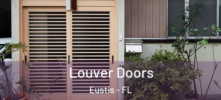  Louver Doors Eustis - FL